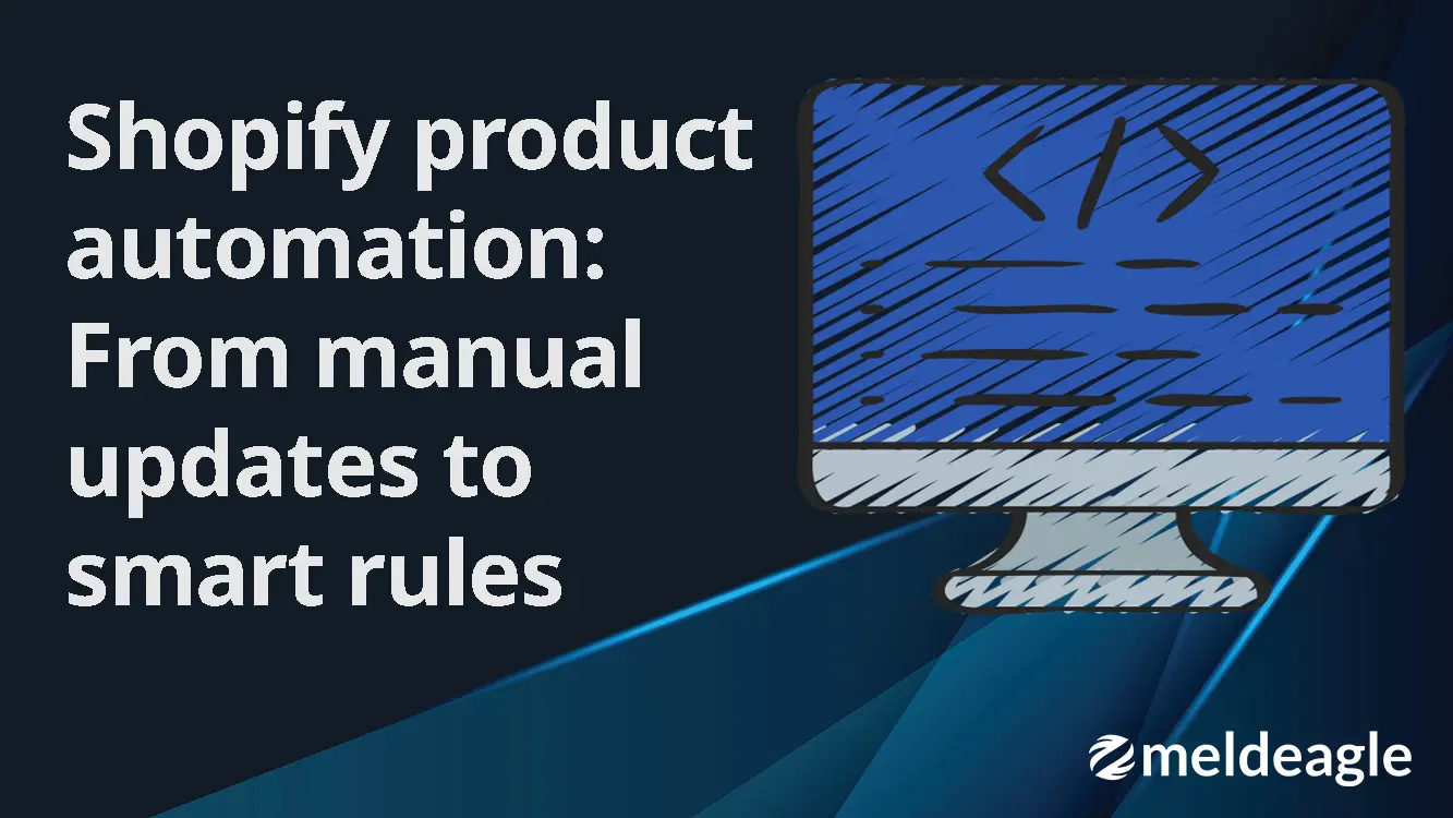 Shopify product automation strategies