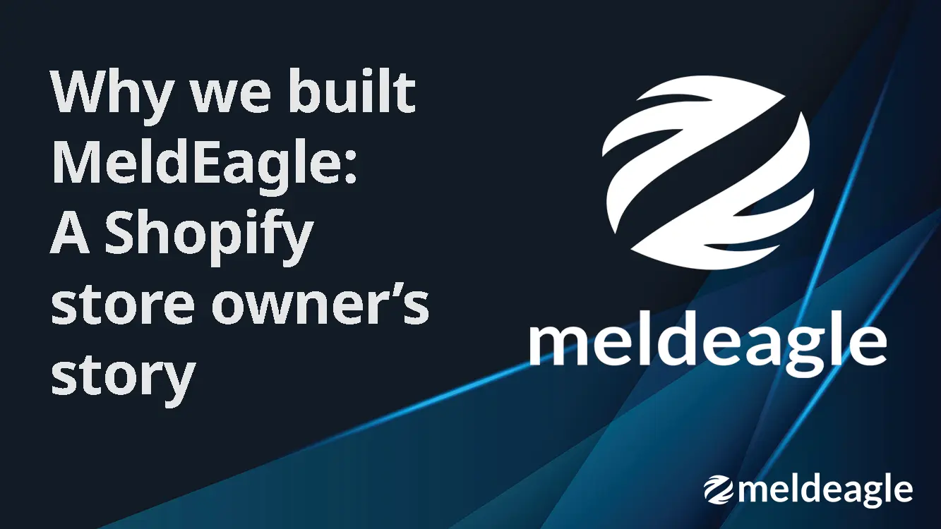 Why we built MeldEagle: our story